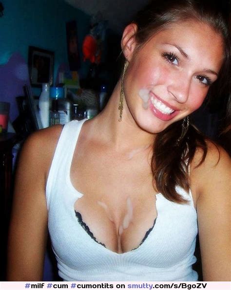 #milf #cum #cumontits #facial #brunette #cleavage #smile # ... milf cum cumontits facial brunette cleavage smile